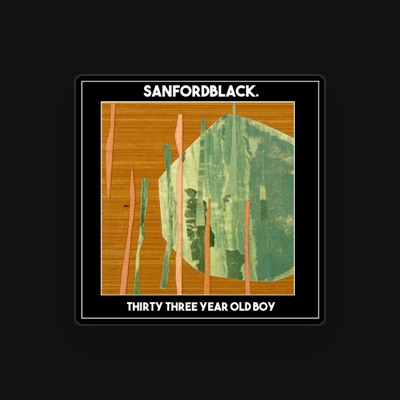 Listen to Sanford Black, watch music videos, read bio, see tour dates & more!