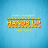 Hands Up (feat. DNCE) - Merk & Kremont