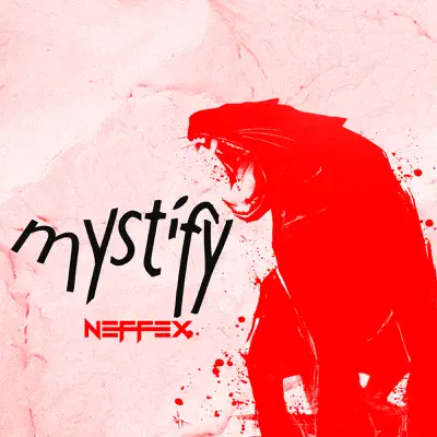 Mystify - Single - Neffex