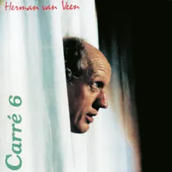 Carre 6 (Dat Wat Gezegd En Gezongen Werd) - Herman Van Veen