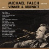 Michael Falch, Boat Man Love & Aura Dione - Den eneste i verden