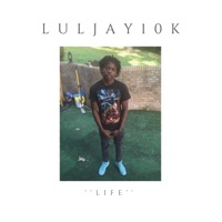 Life - Single - Lul Jay10k