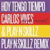 Carlos Vives & Play-N-Skillz