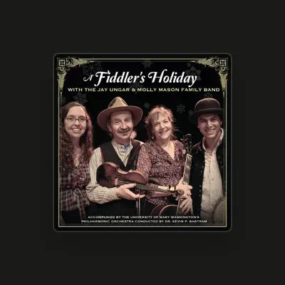 Listen to The Jay Ungar & Molly Mason Family Band, watch music videos, read bio, see tour dates & more!