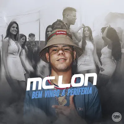 Bem Vindo a Periferia - Single - Mc Lon