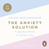 Chloe Brotheridge - The Anxiety Solution