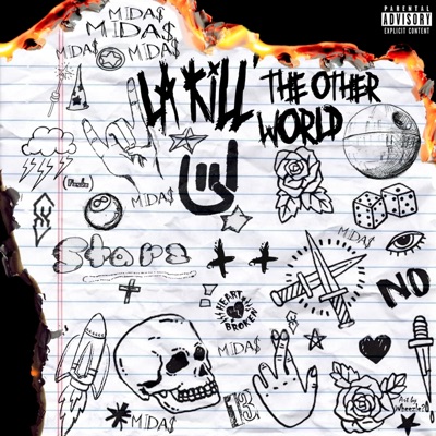 La Kill' the Other World