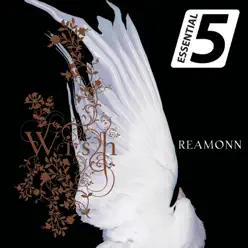 Essential 5: Wish - EP - Reamonn