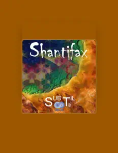 Ouça Shantifax, assista a videoclipes, leia a biografia, veja as datas das turnês e mais!