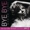 Bye Bye (So So Def Remix) [feat. Jay-Z] - Single