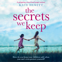 Kate Hewitt - The Secrets We Keep (Unabridged) artwork