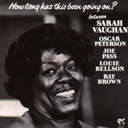 How Long Has This Been Going On? (Remastered) - Sarah Vaughan Cover Art