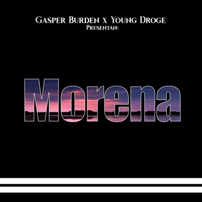 Morena (feat. Young Droge) - Single