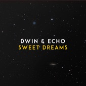 Dwin - Sweet Dreams