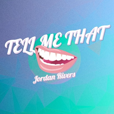 Tell Me That - Single