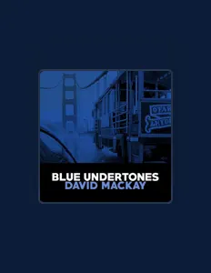 Ouve David MacKay, vê vídeos de música, lê a biografia, vê as datas da digressão e muito mais!