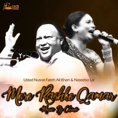 Mere Rashke Qamar (Duet Version) [feat. DJ Chino] - Single - Nusrat Fateh Ali Khan