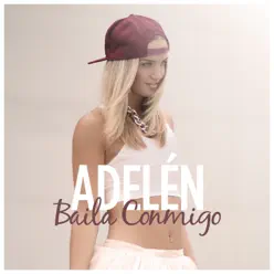 Baila Conmigo - Single - Adelen