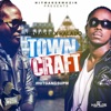 Towncraft - Single