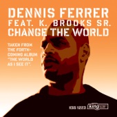 Change the World (feat. K. Brooks Sr.) [Drums] artwork