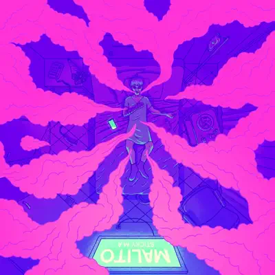 Malito - Single - Sticky M.A.