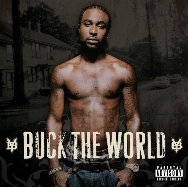 Buck the World