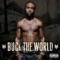 Buck the World (feat. Lyfe Jennings) - Young Buck lyrics