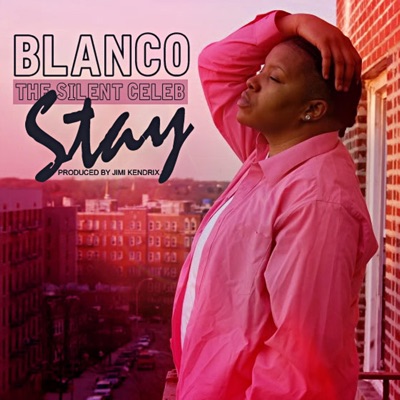 Stay (feat. The Silent Celeb) - Single