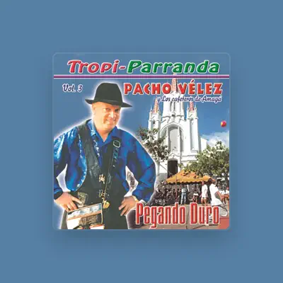 Listen to Pacho Velez y Los Cafeteros de Amaga, watch music videos, read bio, see tour dates & more!