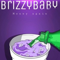 Money Again(i Like Sprite) - Single - Brizzybaby