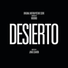 Desierto (Original Motion Picture Score) - Woodkid