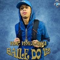Baile do 12 - Single - MC Melqui