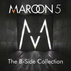 The B-Side Collection - EP - Maroon 5