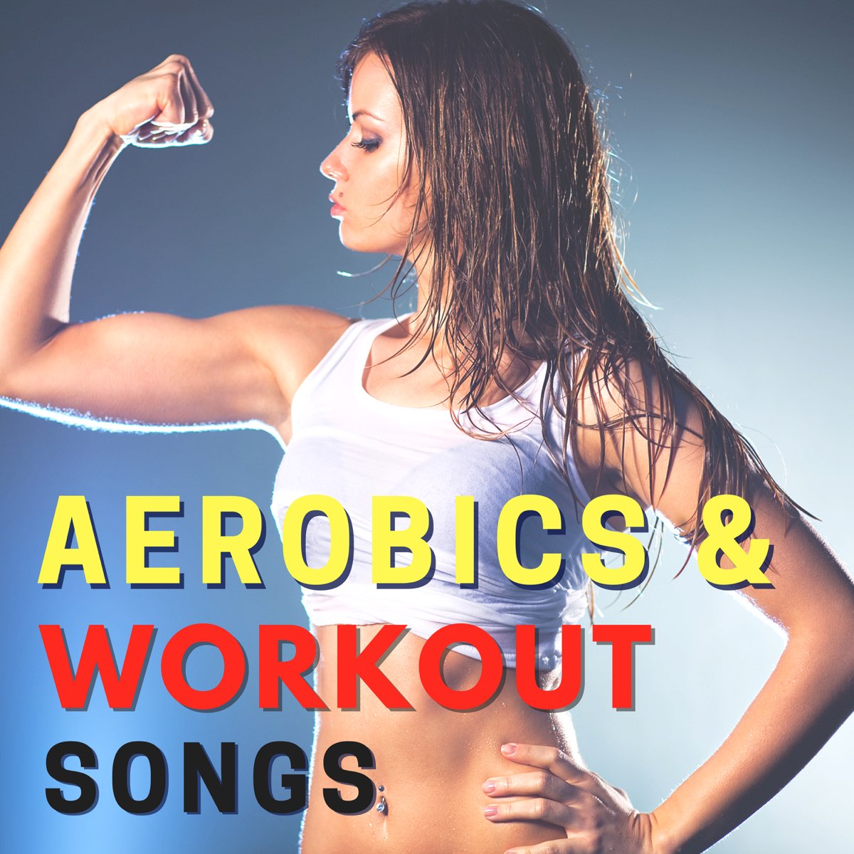 ‎Aerobics & Workout Songs Upbeat Motivational Music for Cardio and