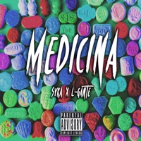 Medicina (feat. L-Gante) - Single - Syka