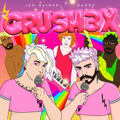 Crush3X (feat. Dadds) - Single
