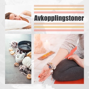 Avkopplingstoner: Ljudljudbehandling för spa och massage, Mantra Yoga, Chakra Meditation, Djup sömn, Avkopplande naturljud