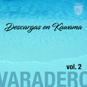 Descargas Cubanas en Kawama, Varadero, Vol. II (Remasterizado) - Bobby Carcassés