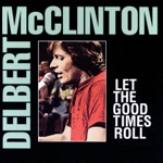 Delbert McClinton - Two More Bottles of Wine