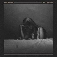 Fall Into You - Single - Mike Holmes