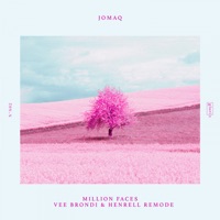 Million Faces (Vee Brondi & Henrell Remode) - Single - JOMAQ