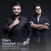 Miam Soraghet (feat. Pooria Ahmadi) - Single