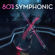 80's Symphonic - Various Artists