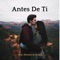 Antes de Ti (feat. Melodico & Caesar) - Enekka lyrics