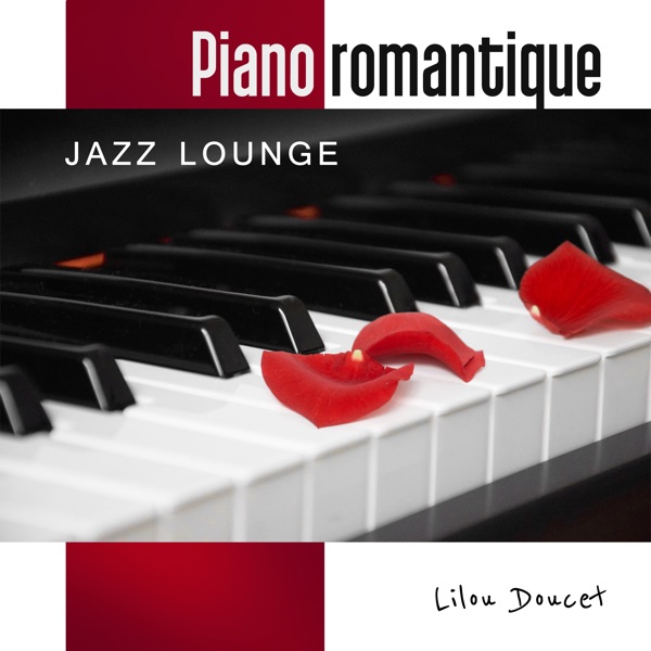 Piano romantique (Jazz lounge)