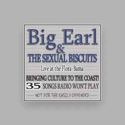 Listen to Big Earl, watch music videos, read bio, see tour dates & more!