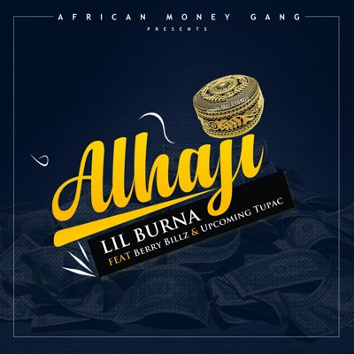 Alhaji (feat. Berry Billz & Don Pac) - Single