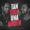 Thalles Roberto - Tan Solo una Orden (feat. Alex Campos)
