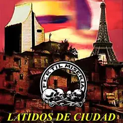 Latidos de Ciudad - Fertil Miseria