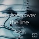Walking Over the Line